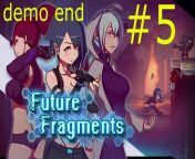 Future Fragments - gameplay - part 5 - ending demo from hentai game demo gameplay