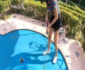 Amateur Thai teen is really bad at minigolf, but good at sex from thai unseen bad