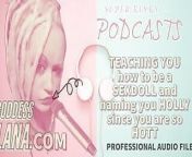AUDIO ONLY - Kinky podcast 17 - Teaching you how to be a sexdoll and naming you holly since you are so hott. from how to use single name in