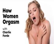 UP CLOSE - How Women Orgasm With The Gorgeous Charlie Forde! SOLO FEMALE MASTURBATION! FULL SCENE from tango charlie movie sex scene actor vijay sex video download mp porn xvid锟