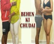Desi Behen Ko Chudai Karna Sikha Diya from sikha sinha webseries