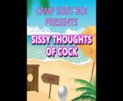 camp sissy boi presents sissy thoughts of cock from gaysboys