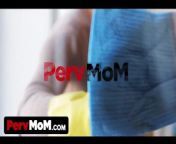 Perv Mom - Big Titted Step Mom Helps Her Step Son To Release The Pressure And Lets Him Fuck Her from sex xxx prom mona